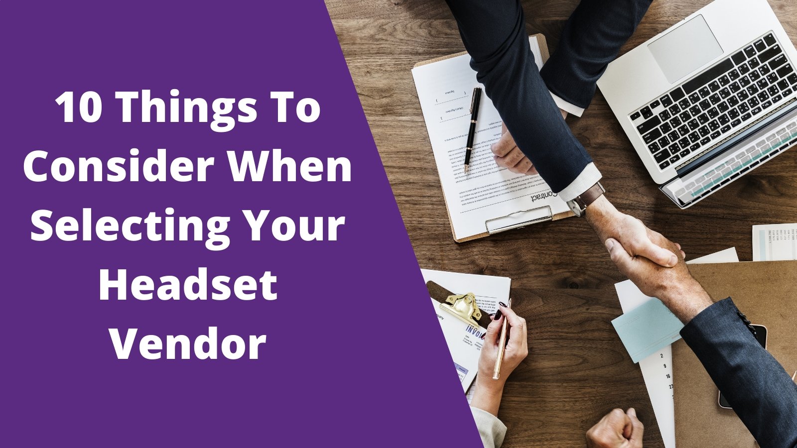 10 Things To Consider When Selecting Your Headset Vendor - Headset Advisor