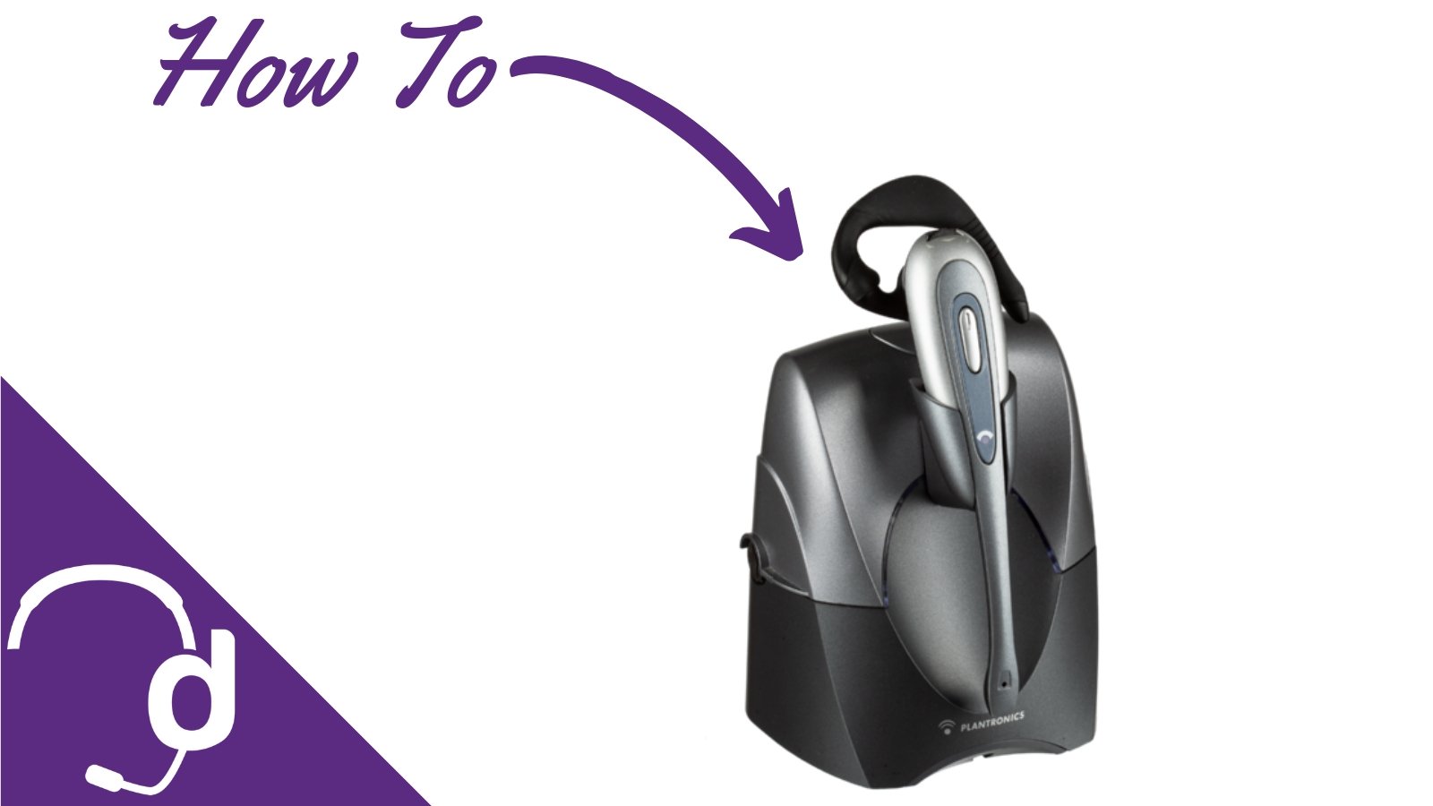 2 Step Plantronics CS50 and CS55 Pairing Guide (Video) - Headset Advisor