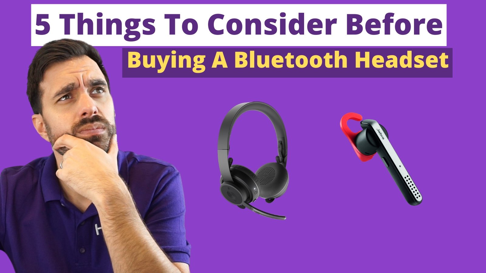 5 Things To Consider Before Buying A Bluetooth Headset