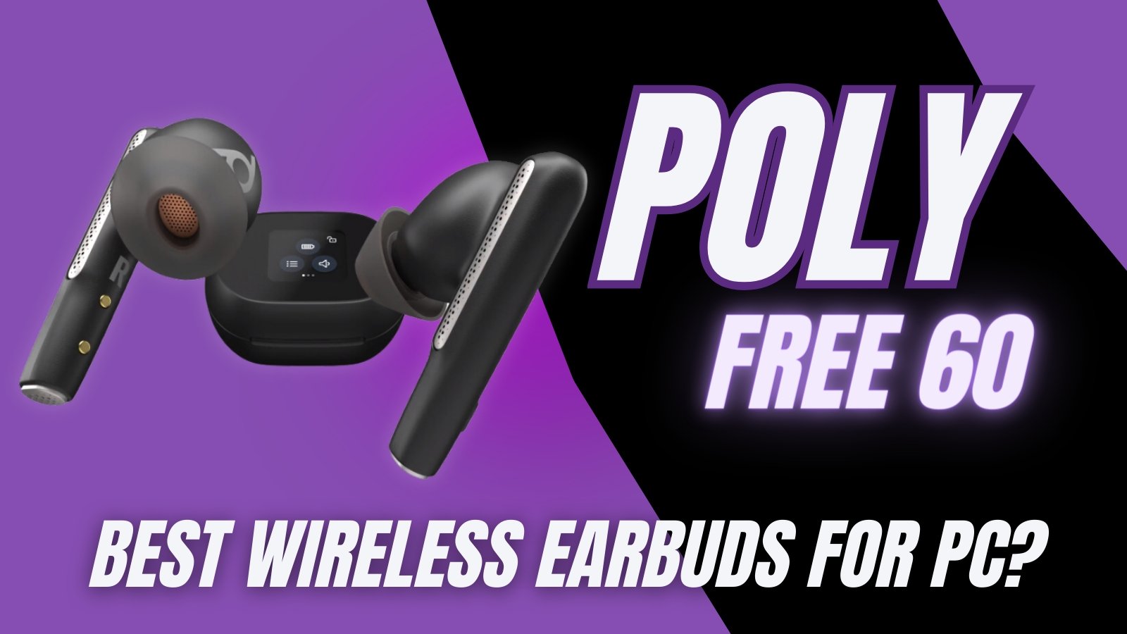Earbuds The Voyager 60 Are For Poly PC? Free Best The
