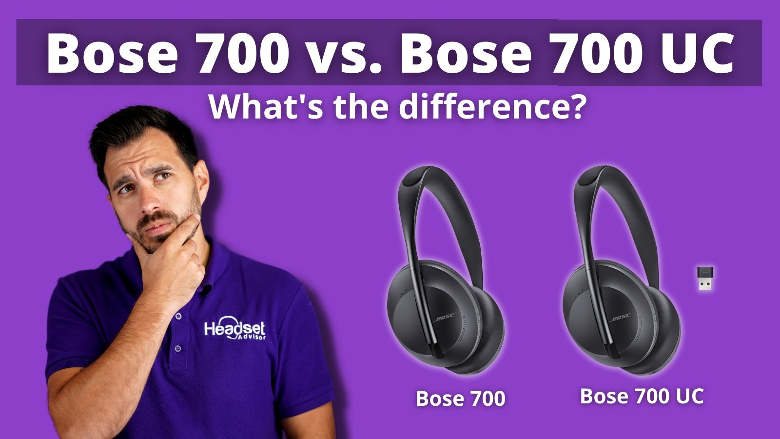 Bose 700 Vs. Bose 700 UC - Headset Advisor