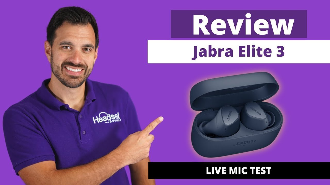 Jabra Elite 3 Review Wireless Earbuds + Mic Test VIDEO - Headset Advisor