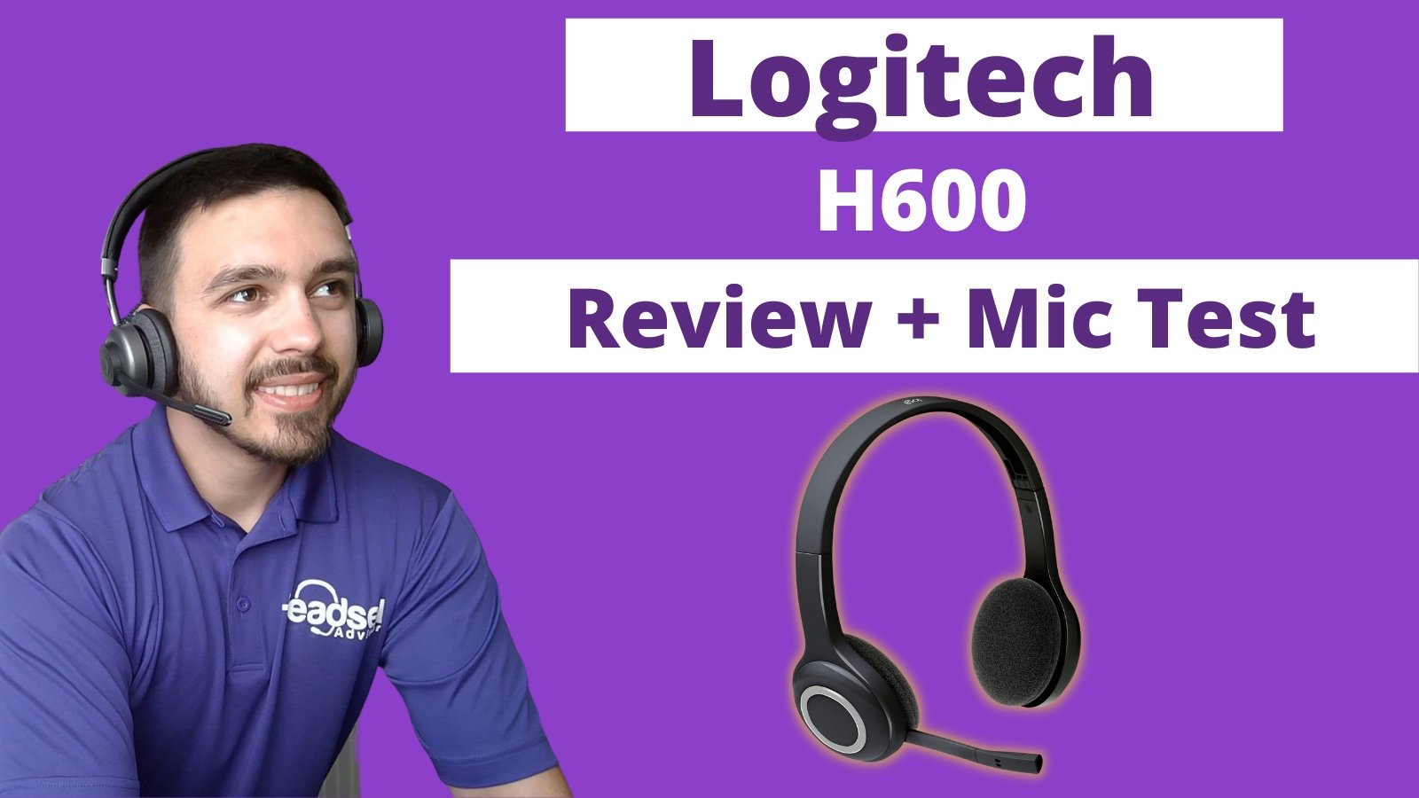 Logitech H600 Wireless Headset In-Depth Review + Mic Test Video - Headset Advisor