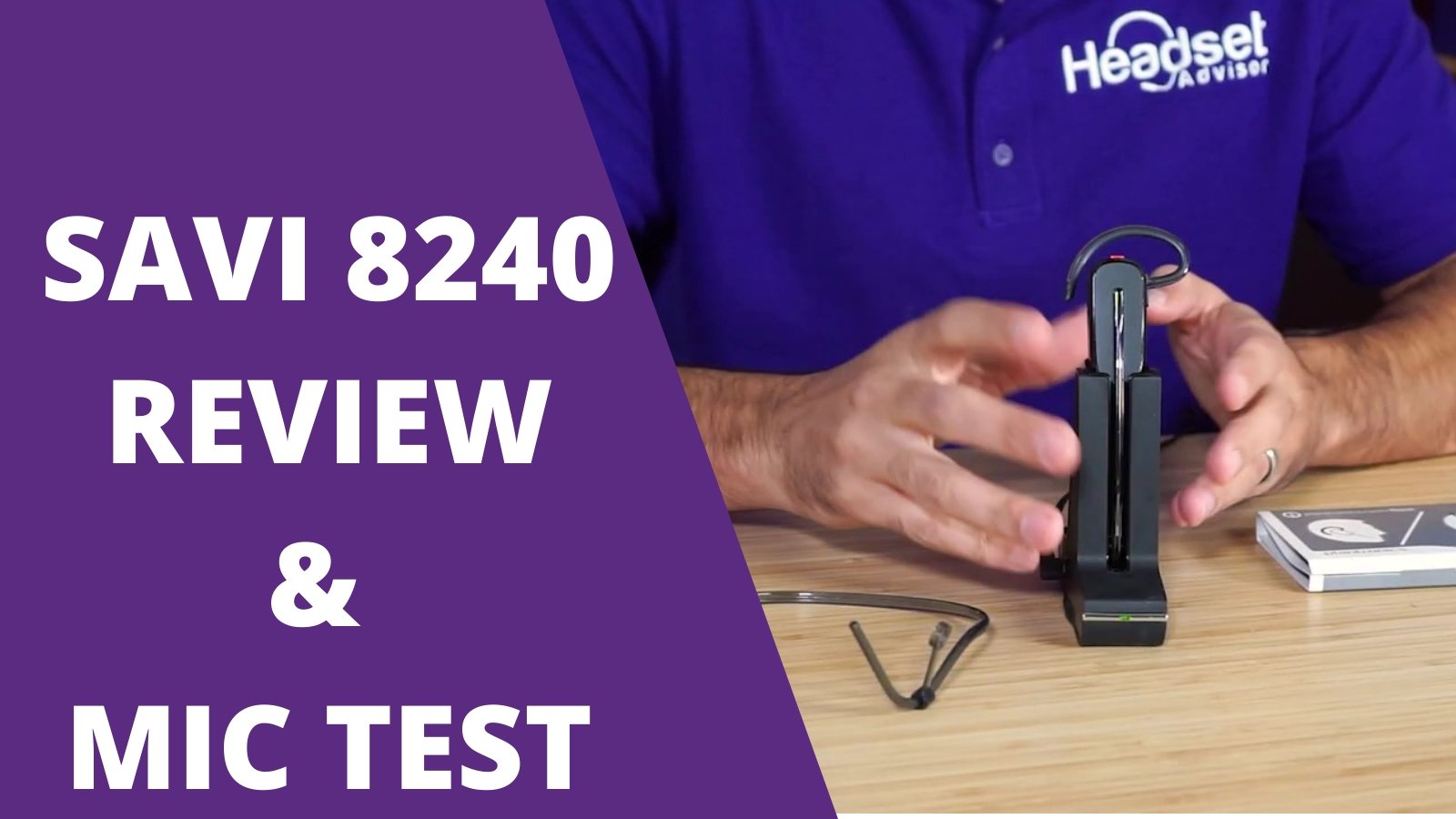 Poly Savi 8240 UC - Review & Mic Test! - Headset Advisor
