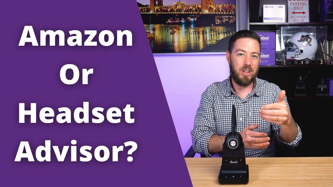 Should You Purchase Office Headsets On Amazon or Headset Advisor? - Headset Advisor