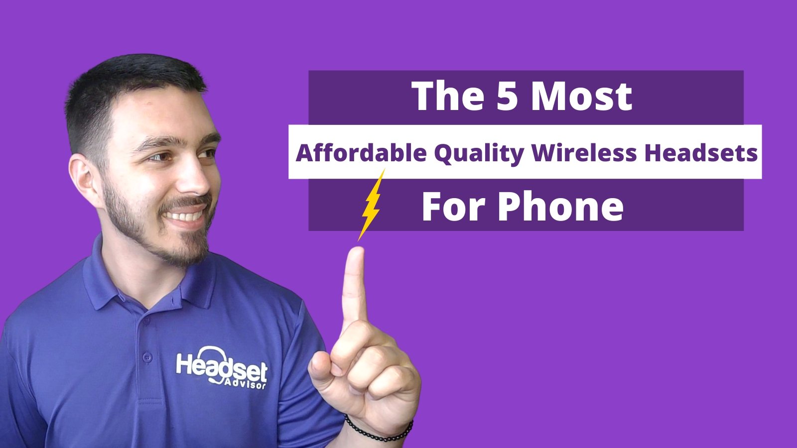 The 5 Most Affordable Quality Wireless Headsets For Phone - Headset Advisor