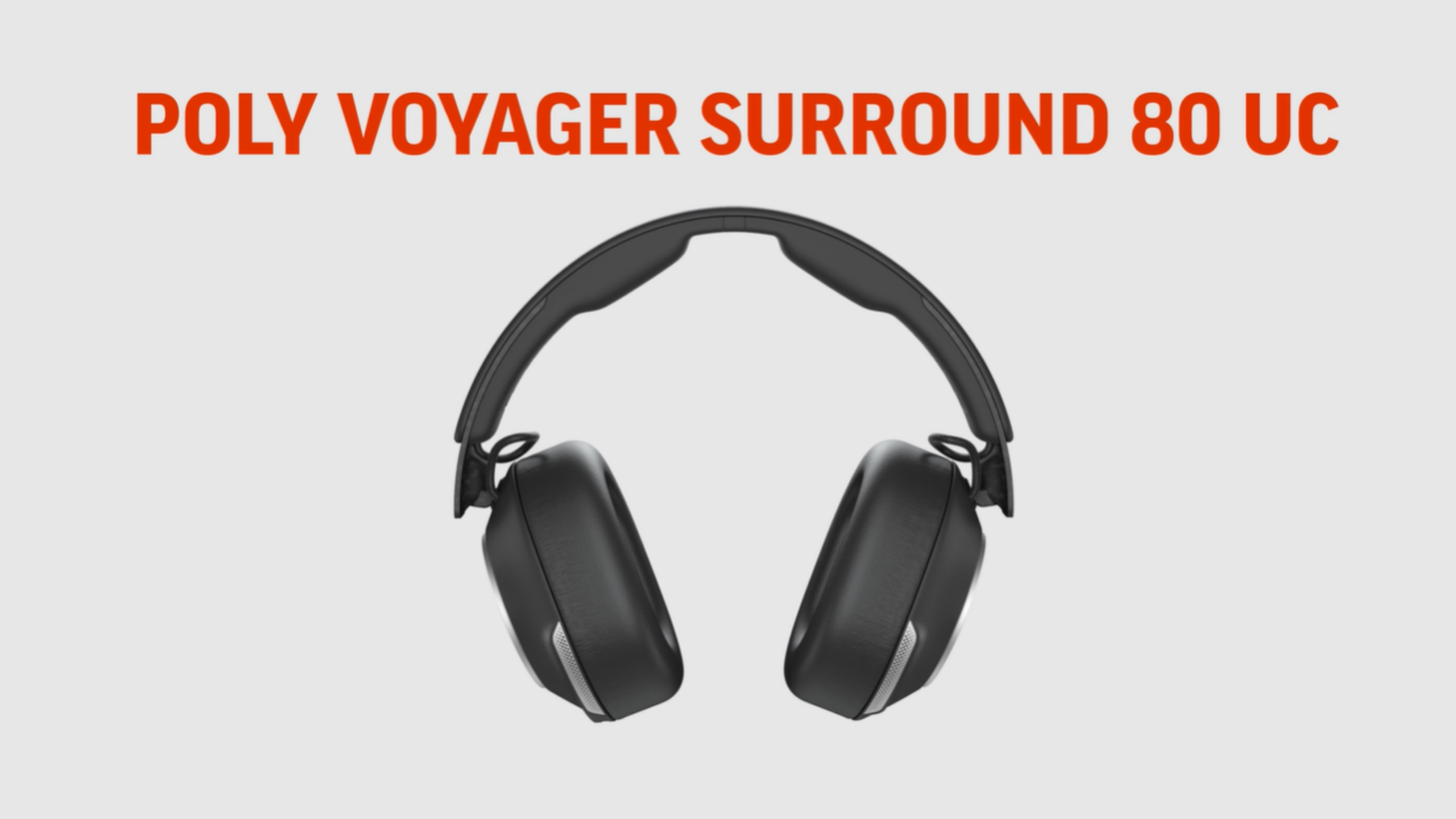 Experience Poly Voyager Surround 80 UC: Crystal Clear Calls