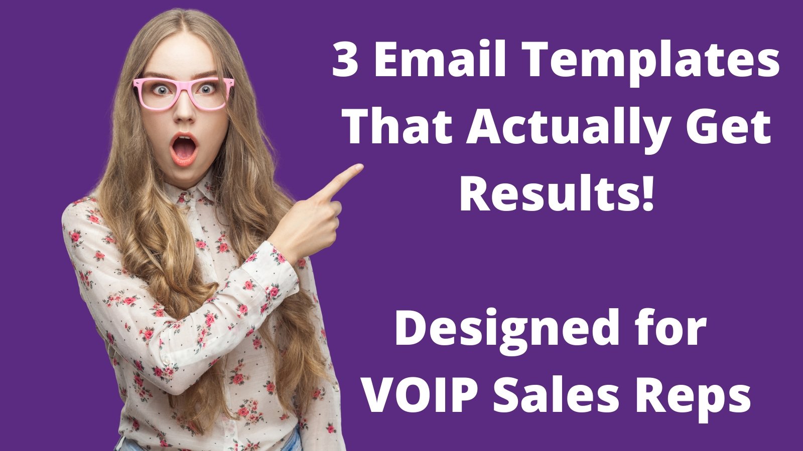 3 Best Emails For VOIP Sales Reps That Actually Get Results (Templates Included) - Headset Advisor