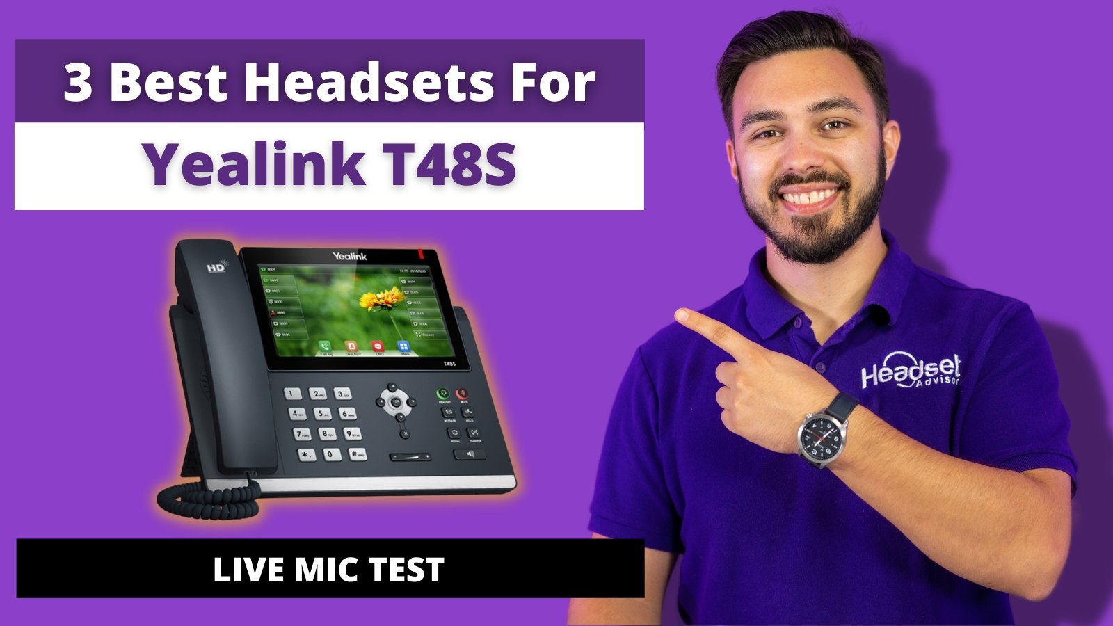 3 Best Headsets for Yealink T48S + Mic Test VIDEO - Headset Advisor