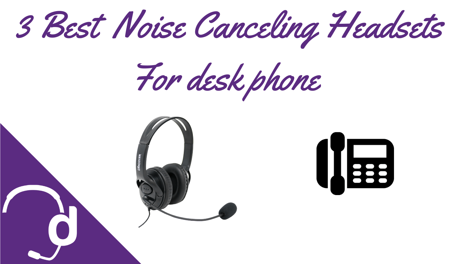 3 Best Noise Canceling Headsets For Call Centers Using Desk Phones - Headset Advisor