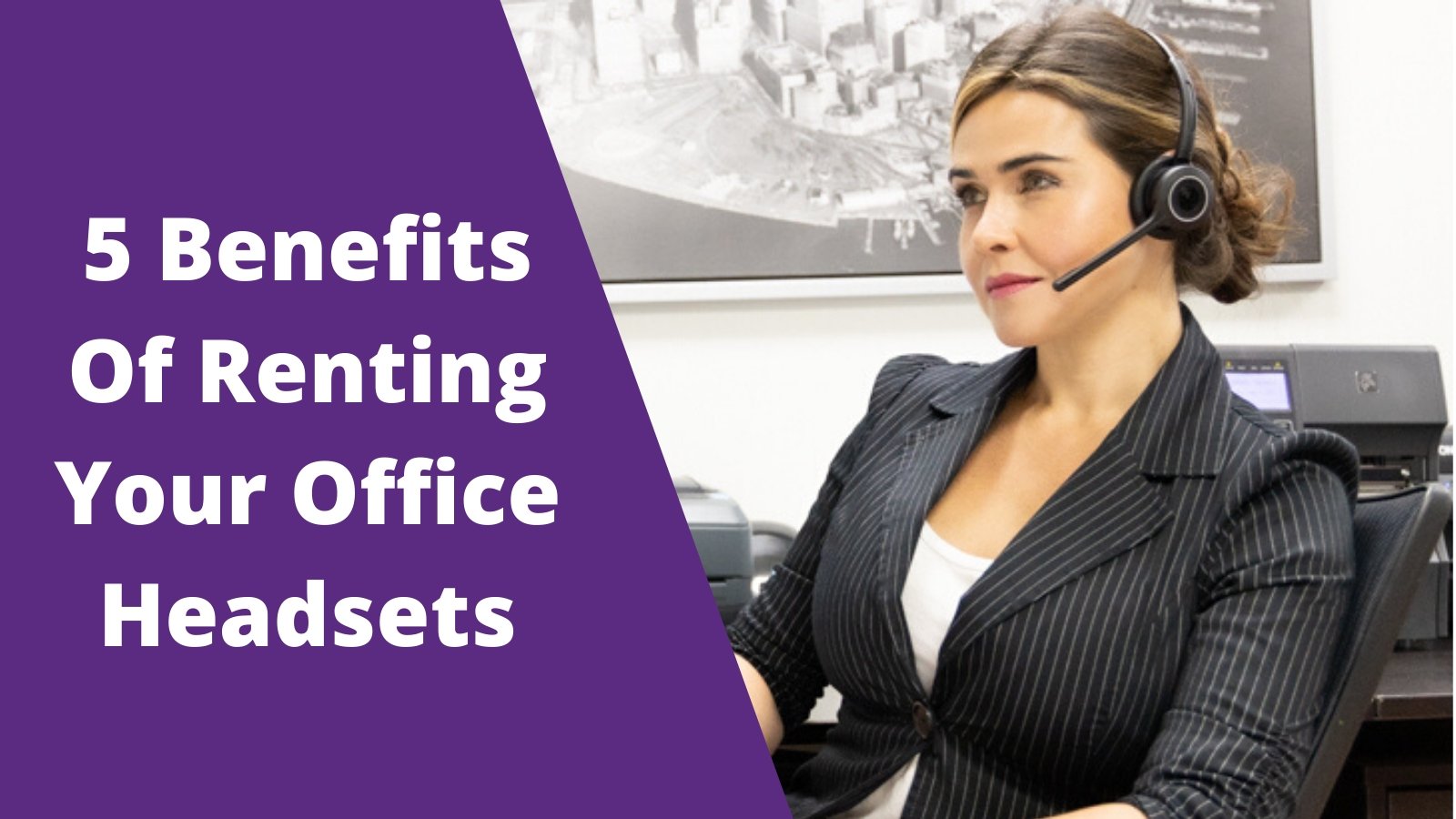 5 Benefits Of Renting Your Office Headsets - Headset Advisor