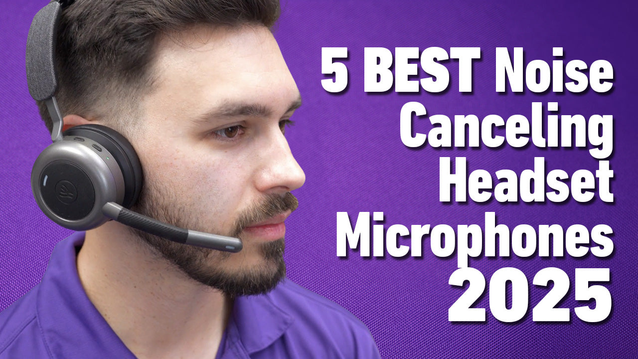 5 Best Noise Canceling Headset Microphones 2025