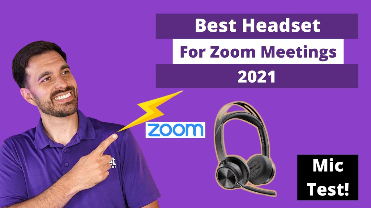Best Headset For Zoom Meetings 2021