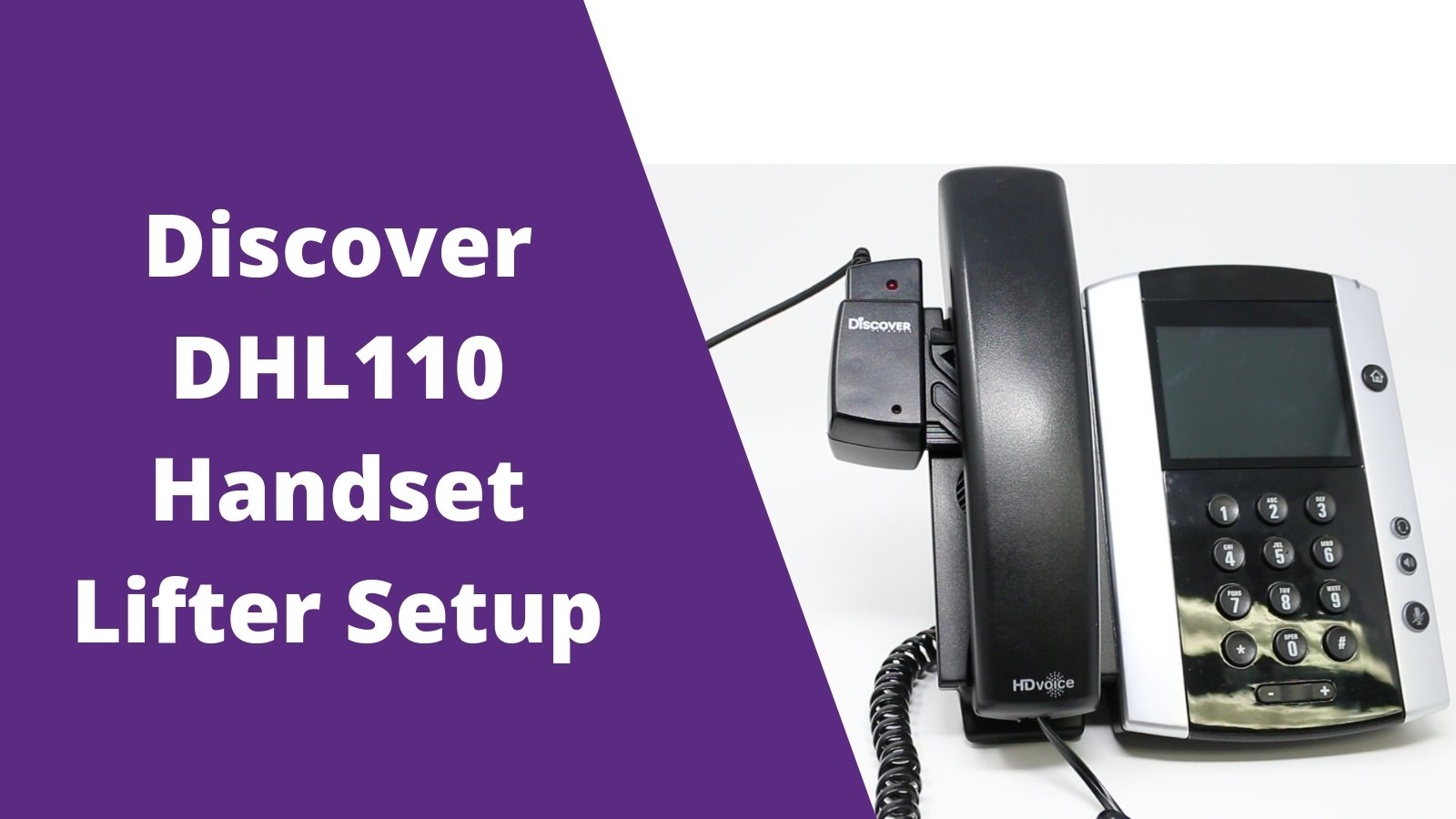 Discover DHL110 Handset Lifter Setup Guide (Video) - Headset Advisor