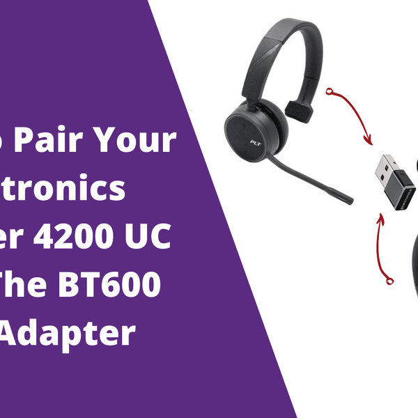 How To Pair Your Plantronics Voyager 4200 UC With The BT600 USB Adapte