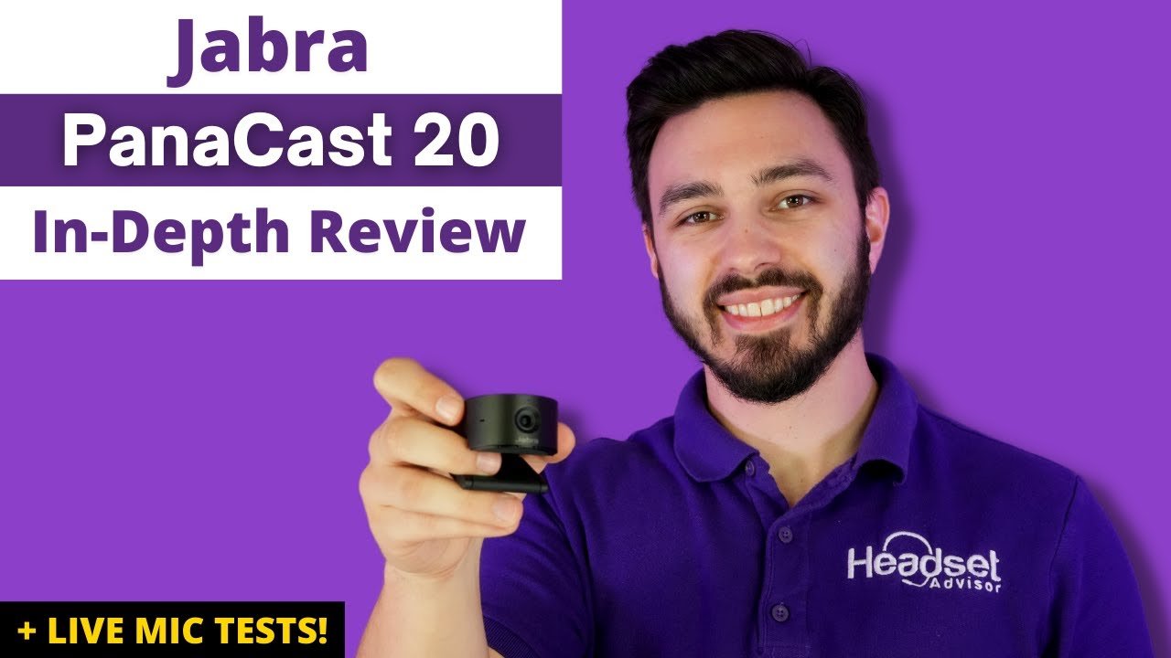 Jabra PanaCast 20 In-Dept Review + Camera and Mic Test VIDEO - Headset Advisor
