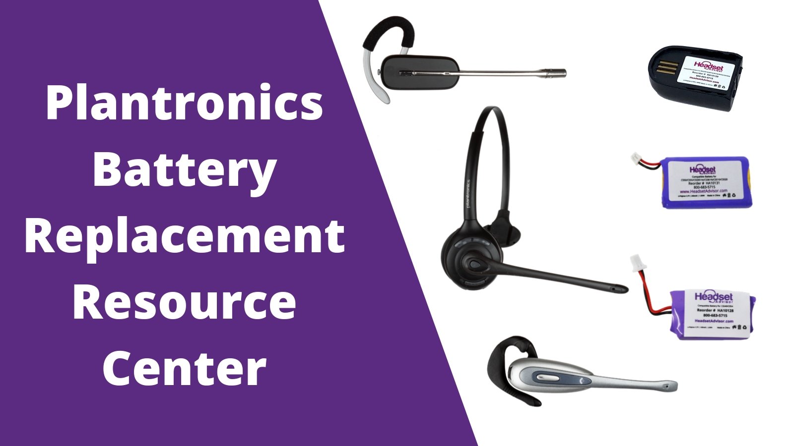 Plantronics Headset Battery Replacement Guide Resource Center - Headset Advisor