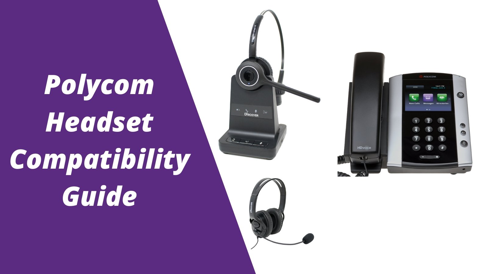 Polycom Headset Compatibility Guide: Everything You Need To Know - Headset Advisor