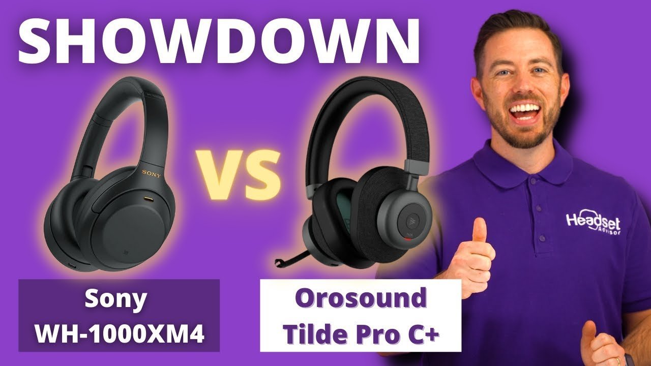 Sony XM4 Vs. Orosound Tilde Pro Noise Cancelling Headphones + VIDEO With Mic Test - Headset Advisor