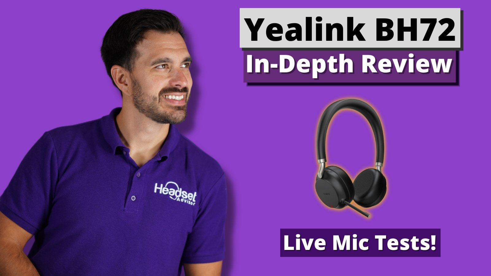 Yealink BH72 Bluetooth Wireless Headset Review + Mic Test VIDEO - Headset Advisor