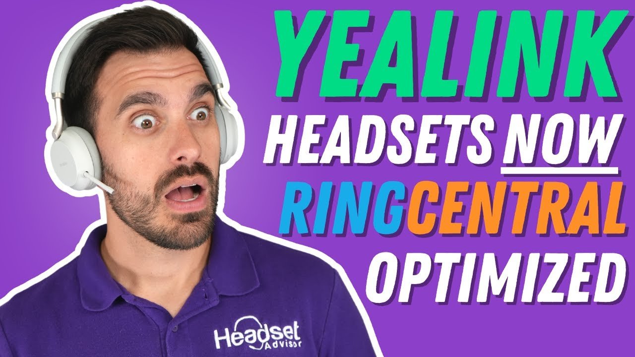 Yealink Headsets Now RingCentral Optimized - Headset Advisor